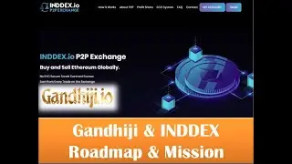 Gandhiji & INDDEX Roadmap & Mission