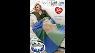 Loom knitting made easy Книга образцов на английском языке