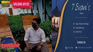 &nbsp;7 SISTERS RESORT Jorhat, Reviews #7_sister_resort #Vlog12