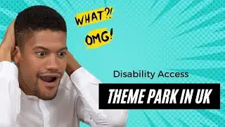 Chessington World of Adventures Disability Access #merlinentertainments