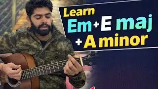 Agar guitar hai toh yeah sikho | Learn Em, E Major & A Minor Guitar Chords 🎸