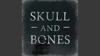 Skull and Bones