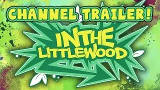 InTheLittleWood - Channel Trailer 2015