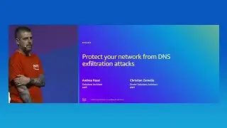AWS Summit Milan 2025 - Proteggi le tue reti dagli attacchi di DNS Exfiltration