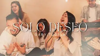 Gaby Tudela - Solo Deseo (Video oficial)