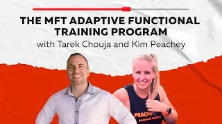 The MFT Adaptive functional training program with Kim and Tarek