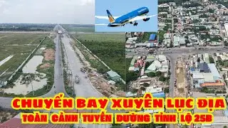 MỚI NHẤT To&agrave;n Cảnh H&igrave;nh Ảnh Tuyến Đường 25B (T&ocirc;n Đức Th&aacute;ng)