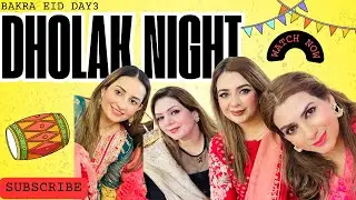 Bakra Eid Day 3| Dholak Night| Temu New Parcel| faryals_blog