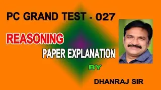 Unique Study Circle 27th PC Grand Test Reasoning Explanation