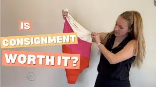 Is Consignment Worth It & Mini Haul