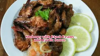 🇵🇭Shrimps with Black Bean and Garlic Sauce|How to Stirfry Shrimps Using Black Bean Garlic Sauce