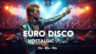 Euro Disco Party Anthem 💃 | 80s Retro Vibes | Love Explosion | High Energy Soundtrack