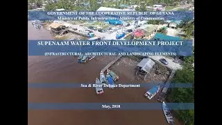 Supenaam Waterfront Development Project Design May 2018