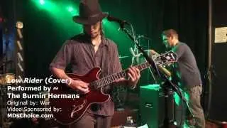 Amazing Guitar and band ~ The Burnin Hermans - performing Low Rider (Cover)