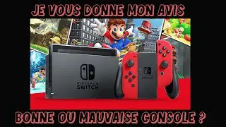 AVIS #1 - QUE VAUT LA NINTENDO SWITCH APRES 4 ANS D'EXISTENCE ?