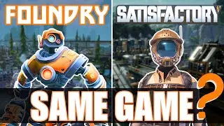 SATISFACTORY AND FOUNDRY PLAY BOTH?