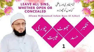 Leave all sins, whether open or concealed