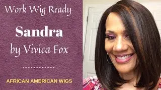 VIVICA FOX SANDRA || ft African American Wigs