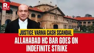 Judge Cash Scam: Allahabad HC Protests Against Justice Varma | HC Bar Goes On Indefinite Strike