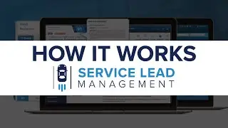Service Lead Management | How It Works | Dealership Sales in the Service Drive