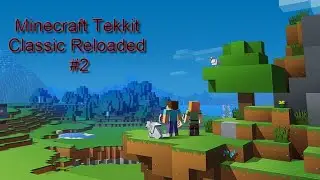 Minecraft Tekkit Classic Reloaded #2