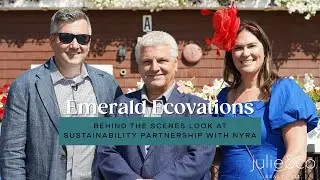 Emerald Ecovations: Behind the Scenes Look at Sustainability Partnership With NYRA