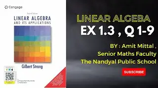 Matrices & Gaussian Elimination Ex 1.3: Q1 - Q9 | Linear Algebra & its Applications #GilbertStrang