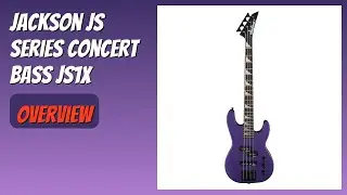 REVIEW (2026): Jackson JS Series Concert Bass JS1X. Features