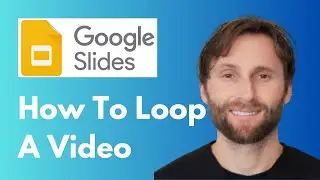 How to Loop a Video in Google Slides [Full Guide 2026]