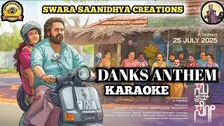 DANKS ANTHEM#KARAOKE WITH STARTING CHORUS#KANNADA MOVIE SU FROM SO#