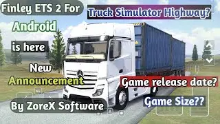 New update To Truck Simulator highway Beta Announcement, by ZoreX Software, Wheel Noise Truckers 