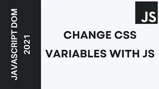 47 - Learn JavaScript DOM  2021 - Change Css Variables With JavaScript Darija | الدارجة