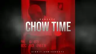 Messy Marv x Mozzy Chow Time Type Beat 2018**SOLD**