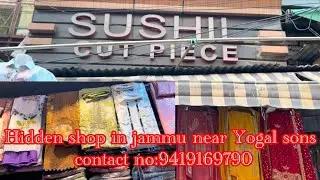 Episode89(Hidden suit shop with amazing offers in jammu opposite Yogal sons must visit the Sushil ..