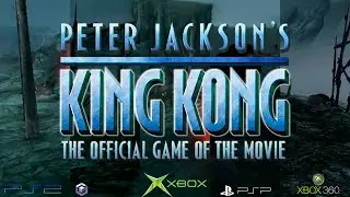 Peter Jackson&rsquo;s King Kong: The Official Game of the Movie - PS2 vs GC vs Xbox vs PSP vs Xbox 360
