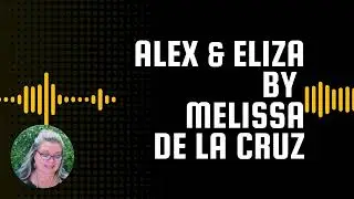 BAHS Library FCF - Alex & Eliza by Melissa De La Cruz - 12/5/2025