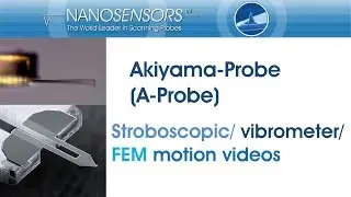 Product screencast NANOSENSORS&trade; Akiyama-Probe (A-Probe)  Motion Video