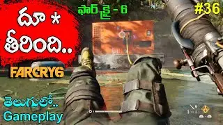 FAR CRY 6 in TELUGU Gameplay (FC6) by Gamer Boby (EVERYTHING TO LOSE) Part-36 | 100% Walkthrough |