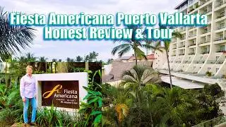 Fiesta Americana Puerto Vallarta All-Inclusive HONEST Review & Tour