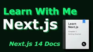 Learn Next.js with Docs with Me