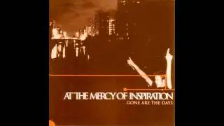 At The Mercy of Inspiration - Flash Bulb Madness (HQ)