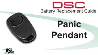 DSC Wireless Panic Pendant battery replacement