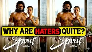 Prabhas Ke HATERS Kaha Gaib Hain ? | Spirit Haters Are Underground Why ?| Spiritfirstlook| LB REVIEW