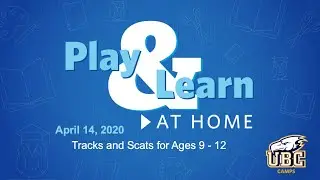 Play and Learn - Tracks and Scats - April 14, 2020