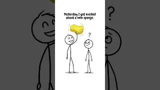 When Adulthood Hits: The Sponge Excitement 😂🧽 | #stickfigure #animation #funny #cartoon
