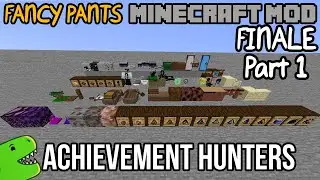 Achievement Hunting (FINALE Part 1) | Fancy Pants Minecraft Mod