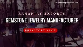 Jewelry Manufacturing Company Inside Tour | Rananjay Exports Factory Visit