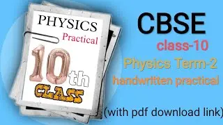 Class-10 Physics Practically 2023 | Physics Practical class-10 Case 2022-23 #practically #cbse