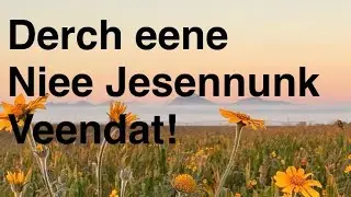Derch eene Niee Jesennunk Veendat. January 14, 2024