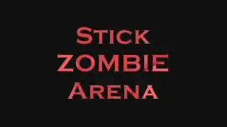 Stickman Zombie Arena (1серия)